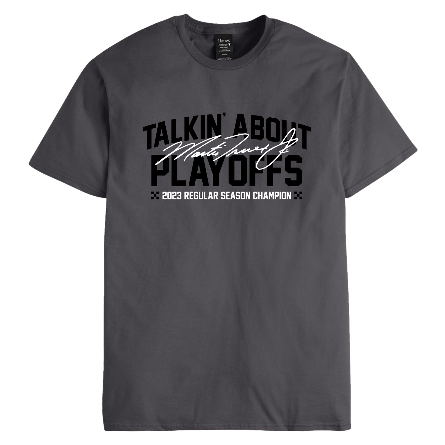 2023 Regular Season Champion Talkin' About Playoffs Tee